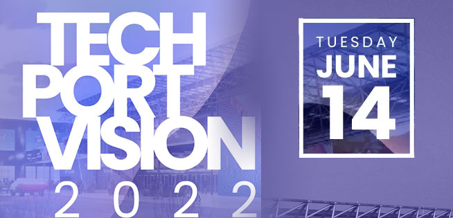 June 14th Event: Tech Port Vision 2022